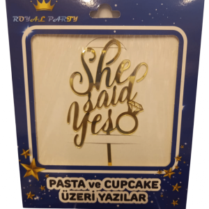 Pleksi Pasta Üzeri Yazı She Said Yes Gold Altın